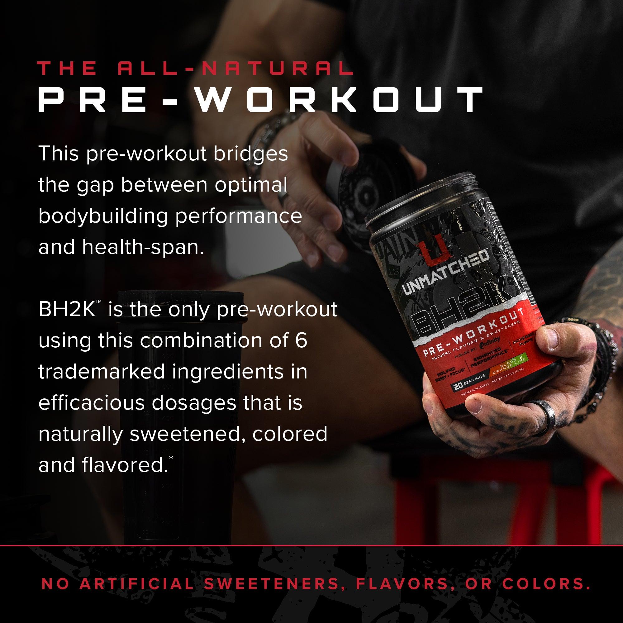 Unmatched | BH2K Pre-Workout